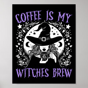 Kaffee ist meine Hexen Brew Retro Halloween Br Poster