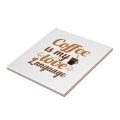Kaffee ist meine Liebe Fliese (Seite)