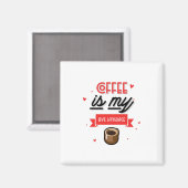 Kaffee ist meine Liebe Magnet (Vorderseite/Rückseite)
