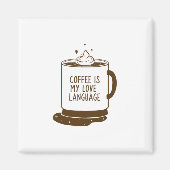 Kaffee ist meine Liebe Magnet (Vorne)