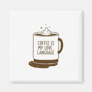 Kaffee ist meine Liebe Magnet