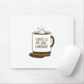 Kaffee ist meine Liebe Mousepad (Mit Mouse)