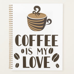 Kaffee ist meine Liebe Planer
