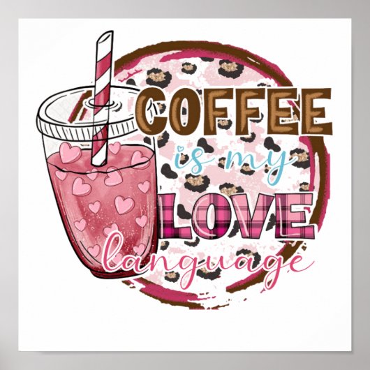 Kaffee ist meine Liebe Poster (Vorne)