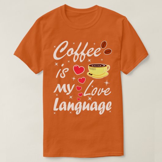 Kaffee ist meine Liebe T-Shirt (Design vorne)