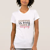 Kaffee ist meine Liebe - T-Shirt (Vorderseite)