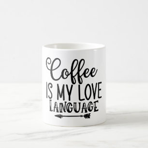 Kaffee ist meine Liebessprache Kaffeetasse