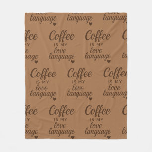 "Kaffee ist meine Liebessprache" Tief kaffeebraun Fleecedecke