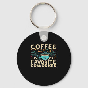 Kaffee ist meine Lieblingsvirale Schlüsselanhänger