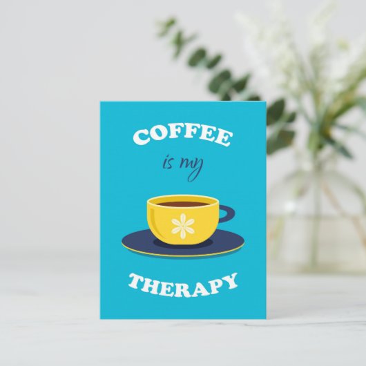 Kaffee ist meine Postkarte (Stehend Vorderseite)