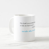 Kaffee ist meine Stärke Kaffeetasse (Vorderseite Links)