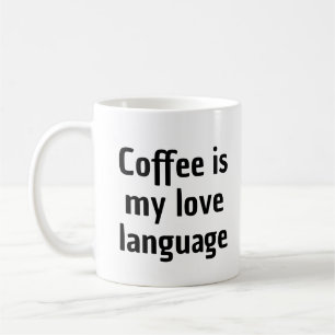 Kaffee ist meine Tasse in Liebe