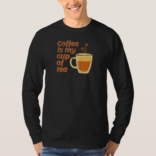 Kaffee ist meine Tasse Tee (Vorderseite)