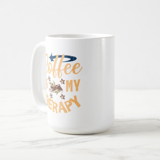Kaffee ist meine therapeutische Tasse (Vorderseite Links)