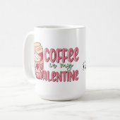 Kaffee ist meine Valentinin-Tasse Kaffeetasse (Vorderseite Links)