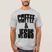 KAFFEE & JESUS, Christliche Hemden T-Shirt (Vorderseite)