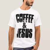 KAFFEE & JESUS-T - Shirt (Vorderseite)
