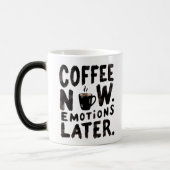 Kaffee jetzt, Emotionen später Kaffeetasse (Links)