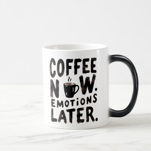 Kaffee jetzt, Emotionen später Kaffeetasse (Rechts)