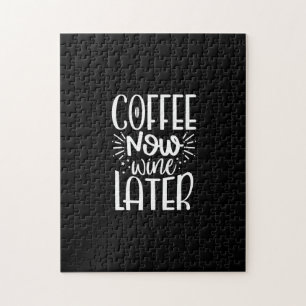 Kaffee jetzt Wein später Puzzle