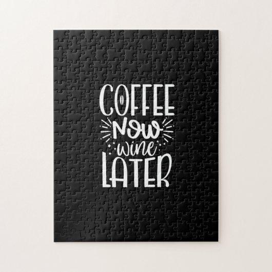 Kaffee jetzt Wein später Puzzle (Vertikal)