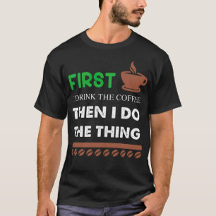 Kaffee-Junkar T-Shirt