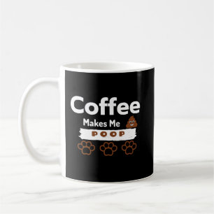 Kaffee Kacke mich - Funny Coffee Tasse für Caffè