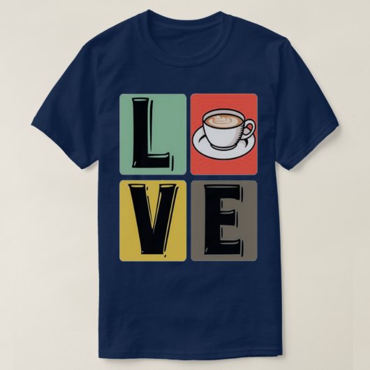 Kaffee Kaffee Cup Cappucci Liebe Kaffee 2 T-Shirt (Design vorne)