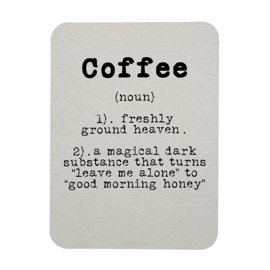 Kaffee-Kaffee-Definition Magnet (Vertikal)