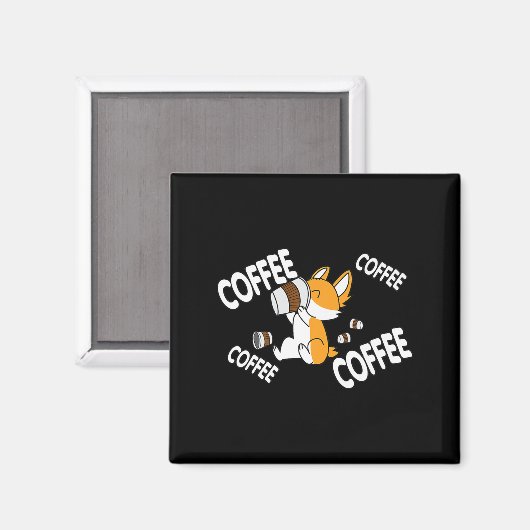 Kaffee Kaffee Kaffee Corgi Premium Magnet (Vorderseite/Rückseite)