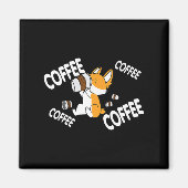Kaffee Kaffee Kaffee Corgi Premium Magnet (Vorne)
