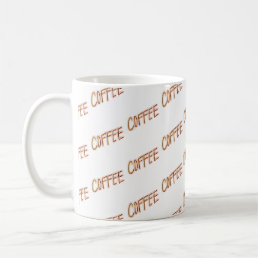 KAFFEE KAFFEE KAFFEE FUSSTypografie Kaffeetasse (Links)