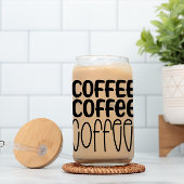 Kaffee Kaffee Kaffee Kaffee! Bier Can Glass Dosenglas