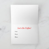 Kaffee Kaffee Kaffee Kaffee! Einladung (Innenseite)