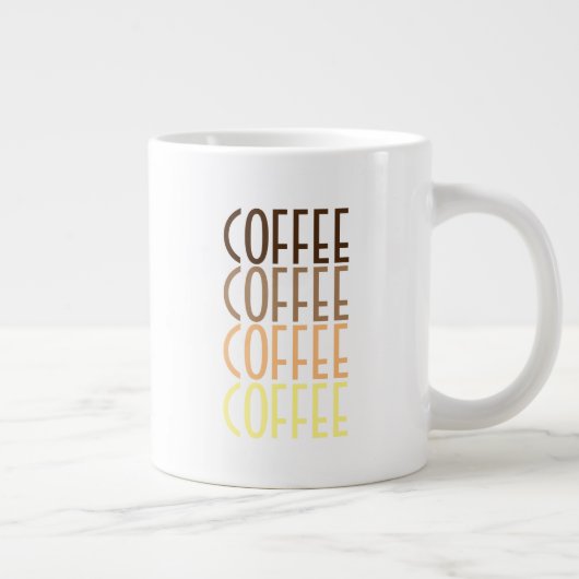 KAFFEE KAFFEE KAFFEE KAFFEE Jumbo-Tasse (Rechts)