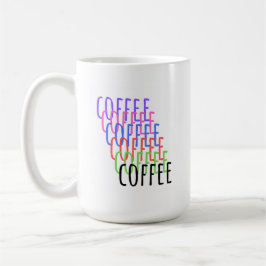 Kaffee, Kaffee, Kaffee, Kaffee, Kaffee Kaffeetasse