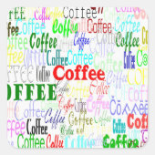 Kaffee Kaffee Kaffee Kaffee! Quadratischer Aufkleber (Vorderseite)