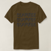 Kaffee Kaffee T-Shirt (Design vorne)