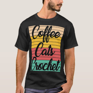 Kaffee Katzen Häkeln Vintage Retro Stricker Kaffee T-Shirt