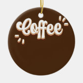 Kaffee Keramik Ornament (Vorne)