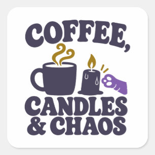 Kaffee, Kerzen und Chaos Hexen Katzenpfote Quadratischer Aufkleber