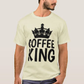 KAFFEE KING T - Shirt (Vorderseite)