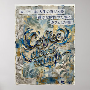 Kaffee klärt den Verstand Poster
