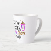 Kaffee, Kruben, Gummihandschuhe - Zitat zum Leben Milchtasse (Rechte Ecke)