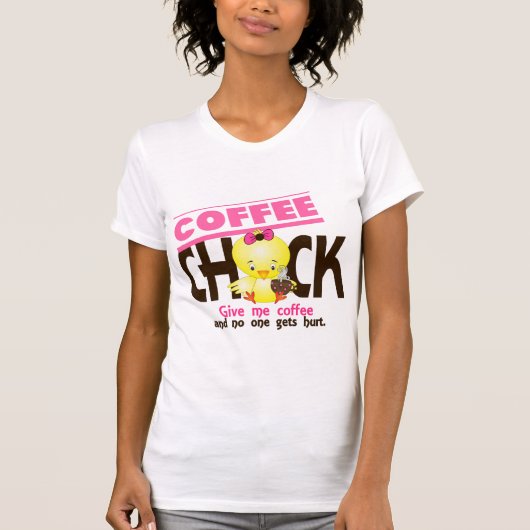Kaffee-Küken 4 T-Shirt (Vorderseite)