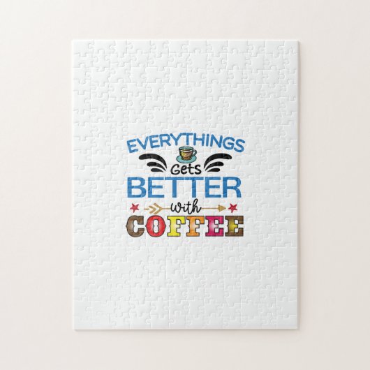 Kaffee Kunst alles wird mit Kaffee besser Puzzle (Vertikal)