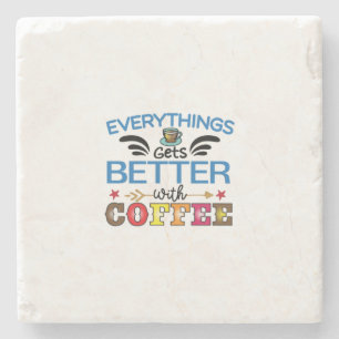 Kaffee Kunst alles wird mit Kaffee besser Steinuntersetzer
