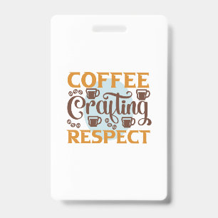 Kaffee Kunst Kaffee Crafting Respekt Ausweis