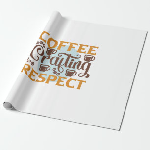 Kaffee Kunst Kaffee Gestaltung Respekt Geschenkpapier