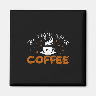 Kaffee Kunst Leben Beginnt Nach Kaffee Magnet